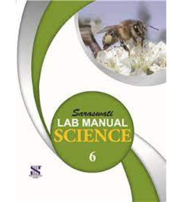 New Saraswati Saraswati Lab Manual Science Class 6